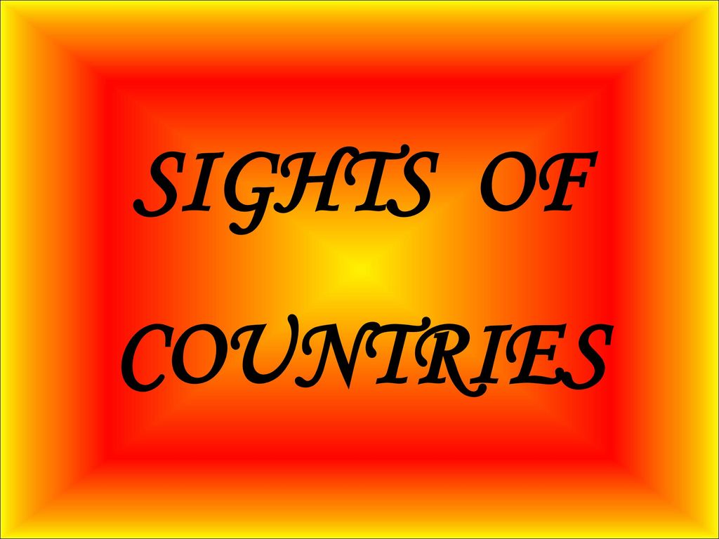 SIGHTS OF COUNTRIES