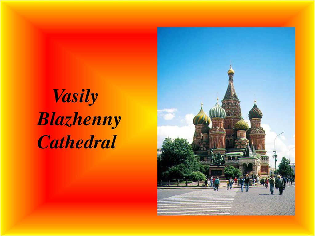 Vasily Blazhenny Cathedral
